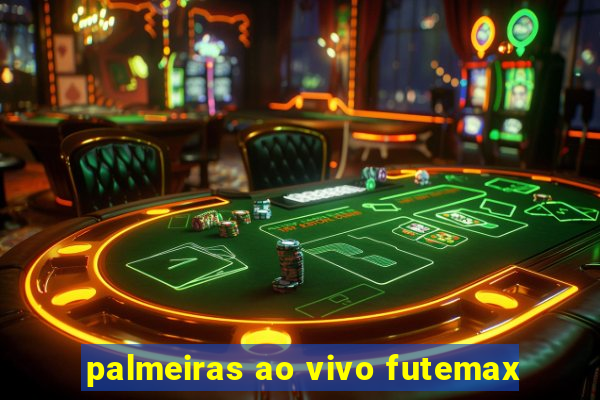 palmeiras ao vivo futemax